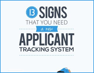 13 Signs That You Need an Applicant Tracking System
